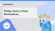 FinOps Tools in Cloud Marketplaces