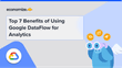Top 7 Benefits of Using Google DataFlow for Analytics