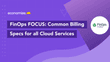 FinOps FOCUS: Common Billing Specs for all Cloud Services